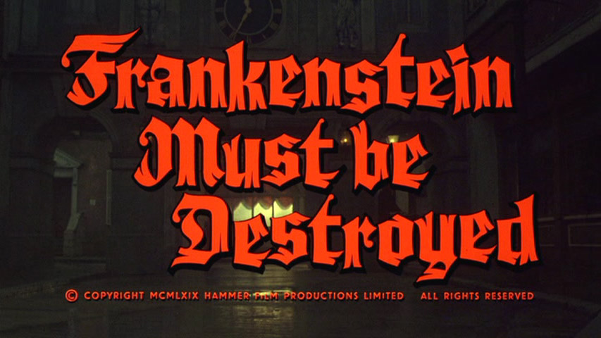 Frankenstein Must Be Destroyed
