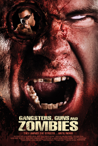 Gangsters, Guns & Zombies