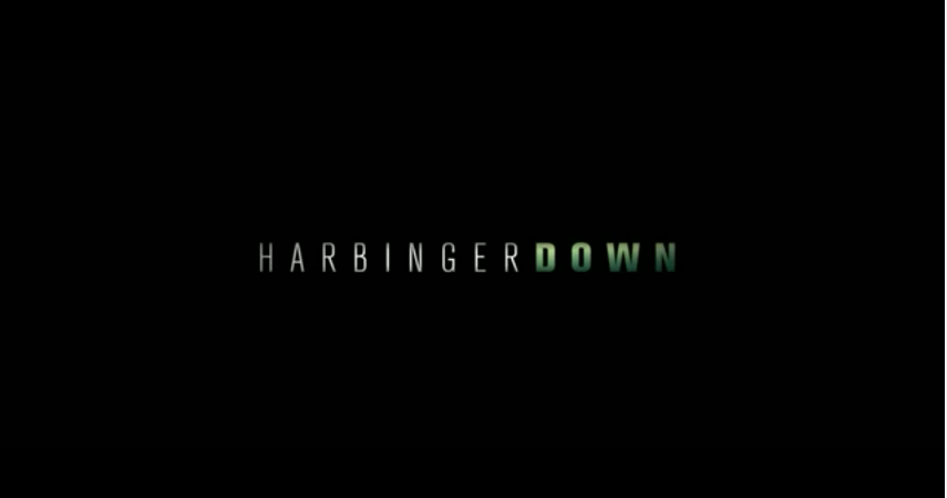 Harbinger Down