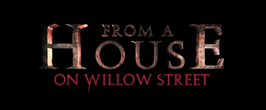 FROM A HOUSE ON WILLOW STREET