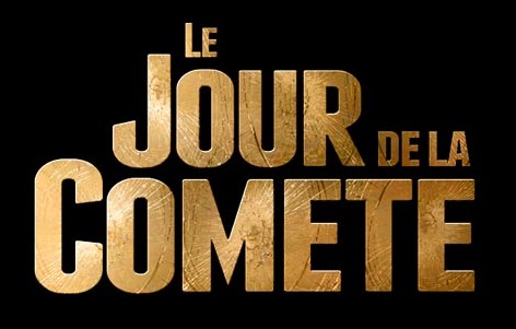 Le jour de la comète