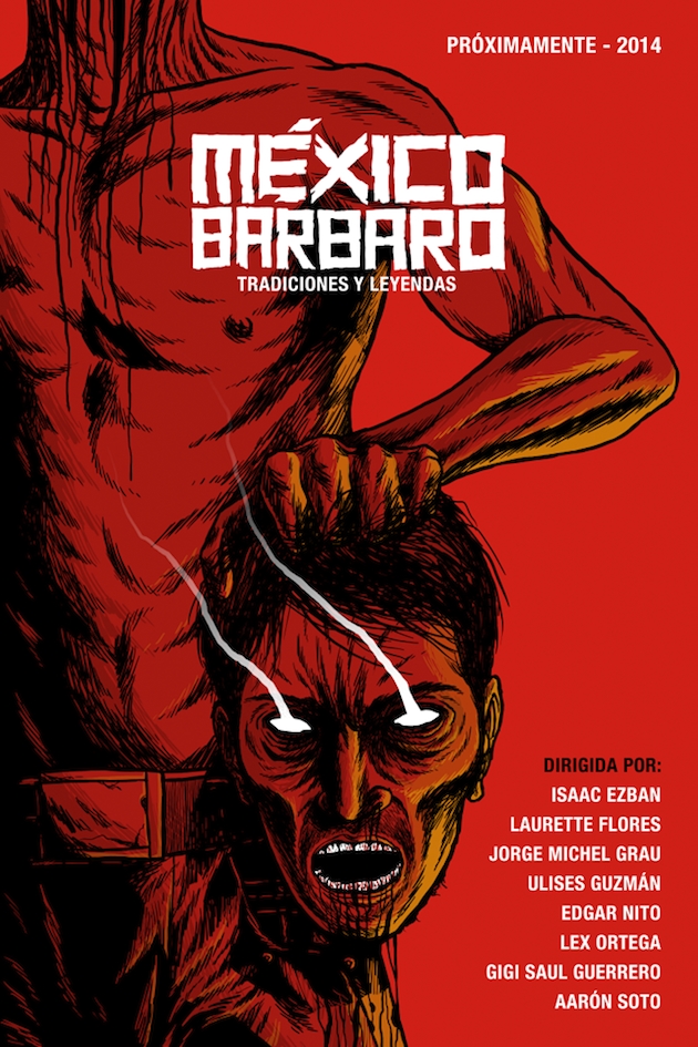 Mexico Barbaro (2014)