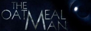 The Oatmeal Man