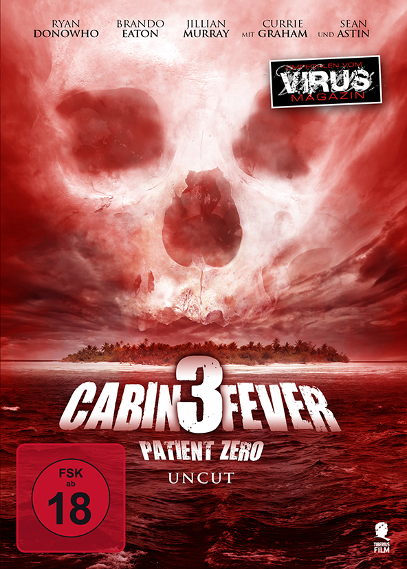 CABIN FEVER : PATIENT ZERO