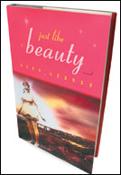 "Just Like Beauty", le premier roman de Lisa Lerner, va être porté à l'écran par Oren Segal (suite ci-dessous)