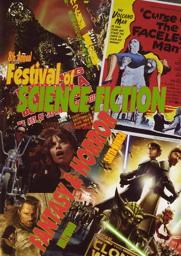 Jusqu'au 23 aout a lieu à la Cinémathèque Amércaine de Hollywood le 8e Festival Annuel de la SF, de la Fantasy et de l'épouvante (suite ci-dessous)