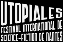 La 9e édition du Festival International de Science-Fiction de Nantes aura lieu du 29 octobre au 2 novembre (suite ci-dessous)