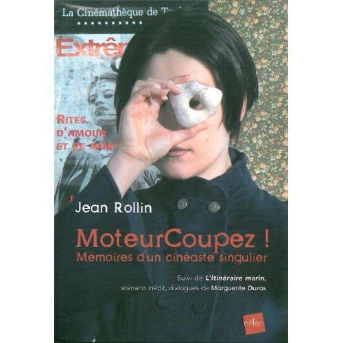 Dans 5 jours va paraitre "MoteurCoupez !: Mémoires d'un cinéaste singulier". Le cinéaste en question, c'est Jean Rollin, qui retrace donc sa carrière, le livre comprenant plus de 350 photos. Il peut être commandé sur Amazon.fr (30,4 E)
