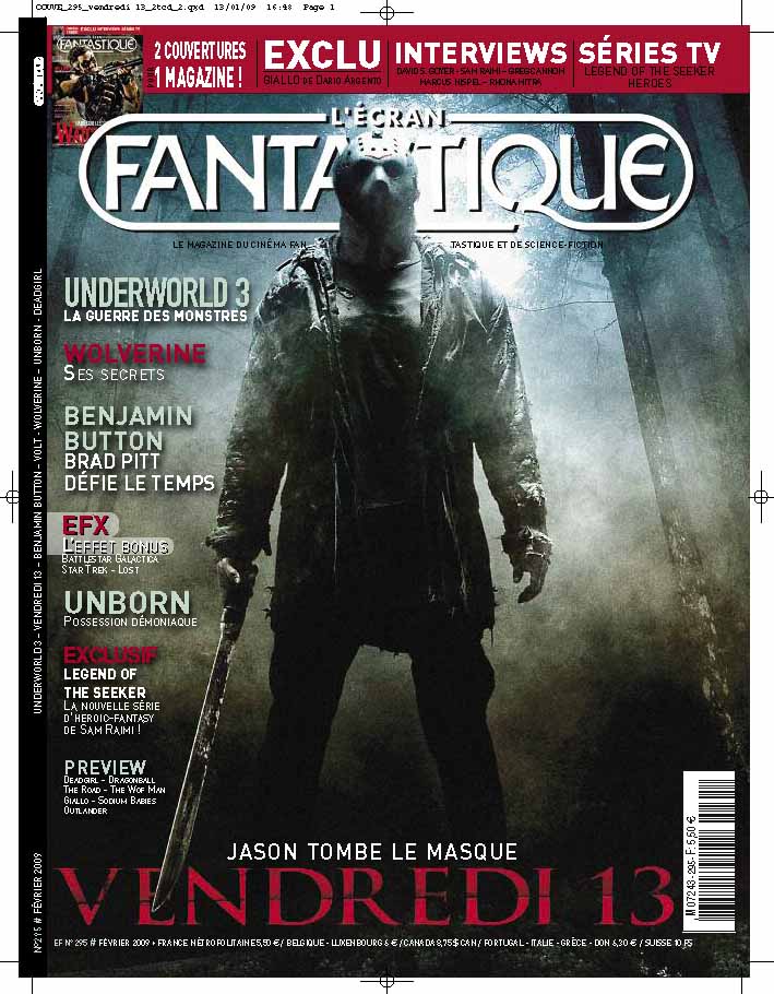 Demain, un double événement : la parution de l'Ecran Fantastique n°295 (avec les previews de "The Road", "The Wolf Man", "Giallo", "Outlander", "Unborn", "Wolverine', et toute l'actualité du mois) ainsi....