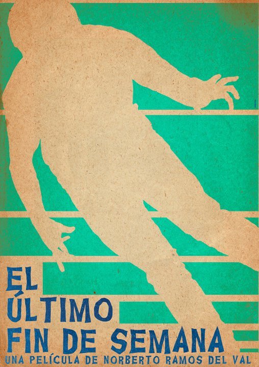El Ultimo fin de semana