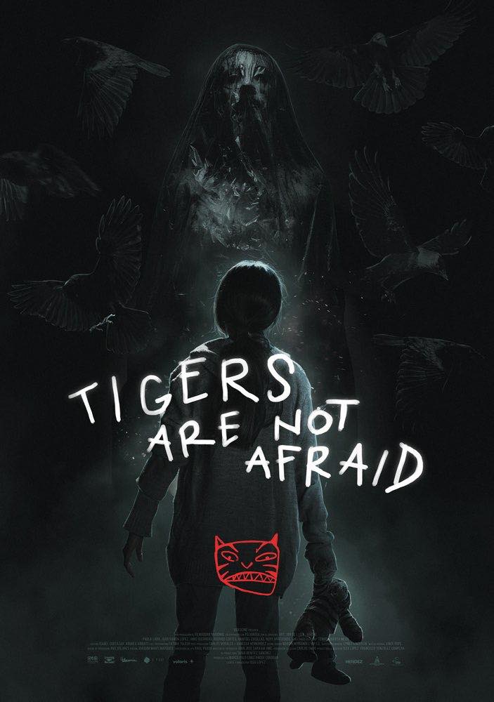 Tigers are not afraid (2017)