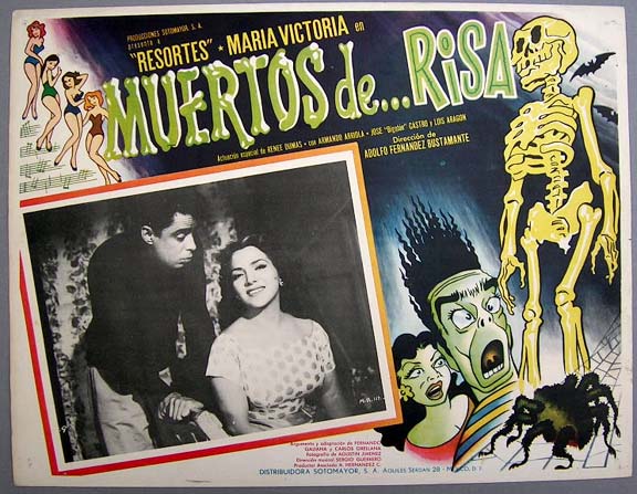 "Muertos de risa" (Mexique - 1957). Une comédie d'horreur d'Adolfo Fernandez Bustamante (1898-1957) scénariste (23 films) et réalisateur (20 films), qui fut son dernier film avec "Asesinos, S.A." On lui doit en 1949 "La rebelion de los fantasmas".