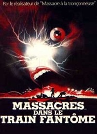 Massacres dans le train-fantôme