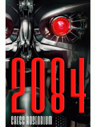 Plus fort que "1984" : "2084" !   (voir ci-dessous)