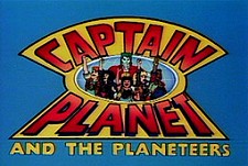 CAPTAIN PLANET au cinéma.... (voir ci-dessous)