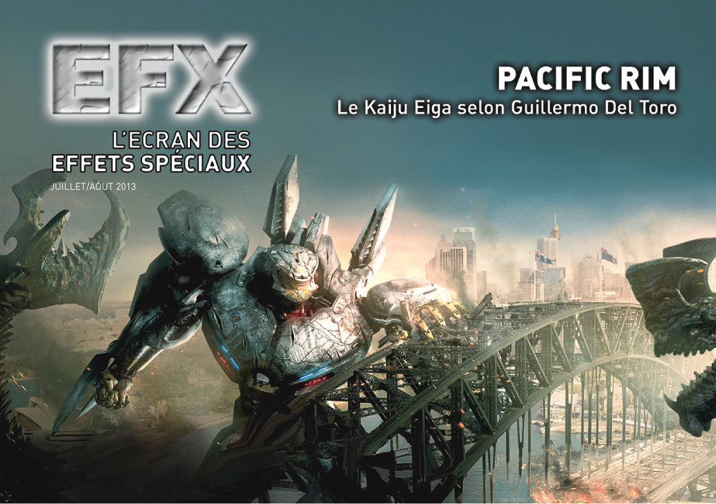Pour notre numéro de juillet/aout : un cahier EFX consacré entièrement à "Pacific Rim"