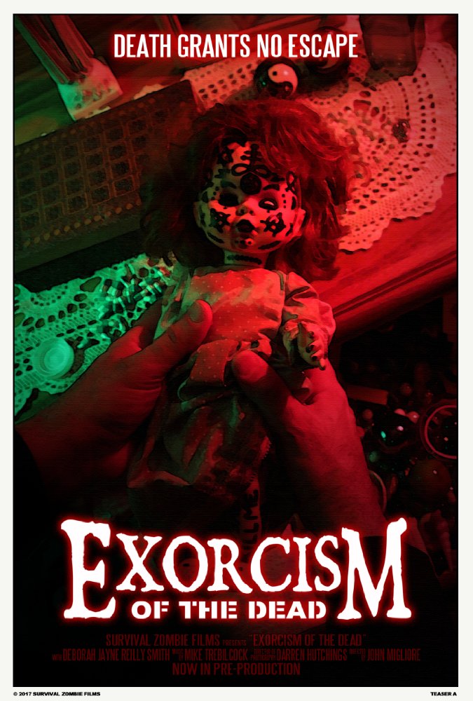 EXORCISM OF THE DEAD, nouvelle production horrifique de la firme spécialisée Survival Zombie Films…