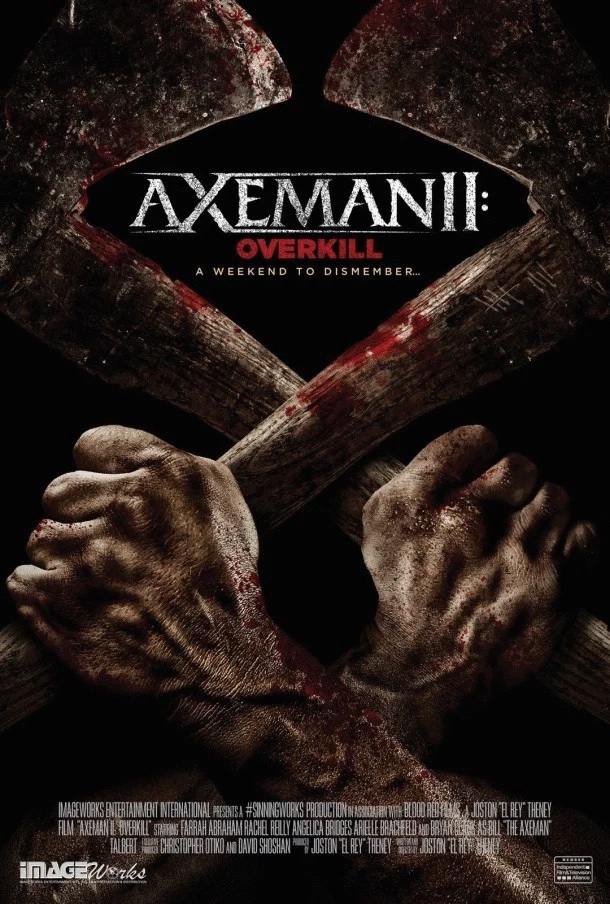 AXEMAN 2 : OVERKILL, un slasher hyper-gore diffusé internationalement le 17 octobre prochain…