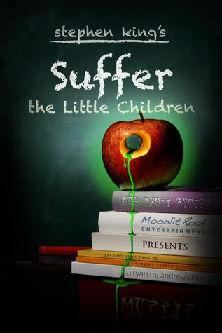 Une nouvelle adaptation de Stephen King en chantier : SUFFER THE LITTLE CHILDREN…