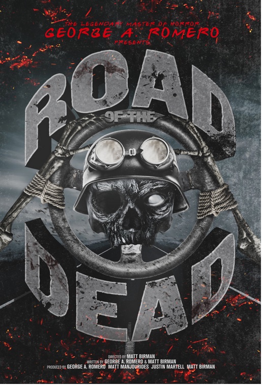 Le projet « George A. Romero Presents : Road of the Dead » est relancé….