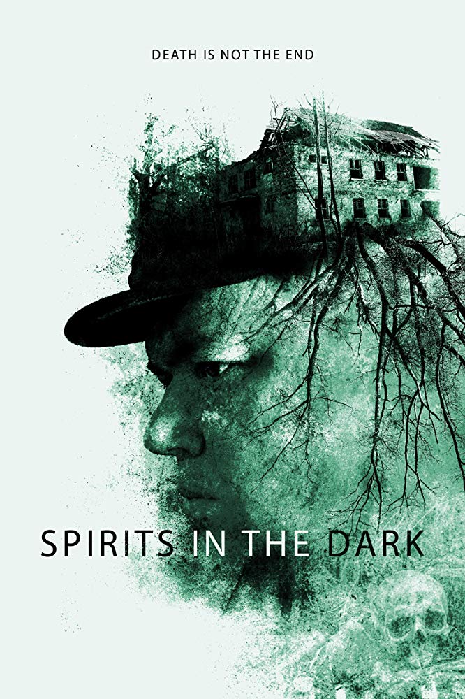 SPIRITS IN THE DARK (2019)