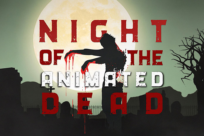 Night of the ANimated Dead