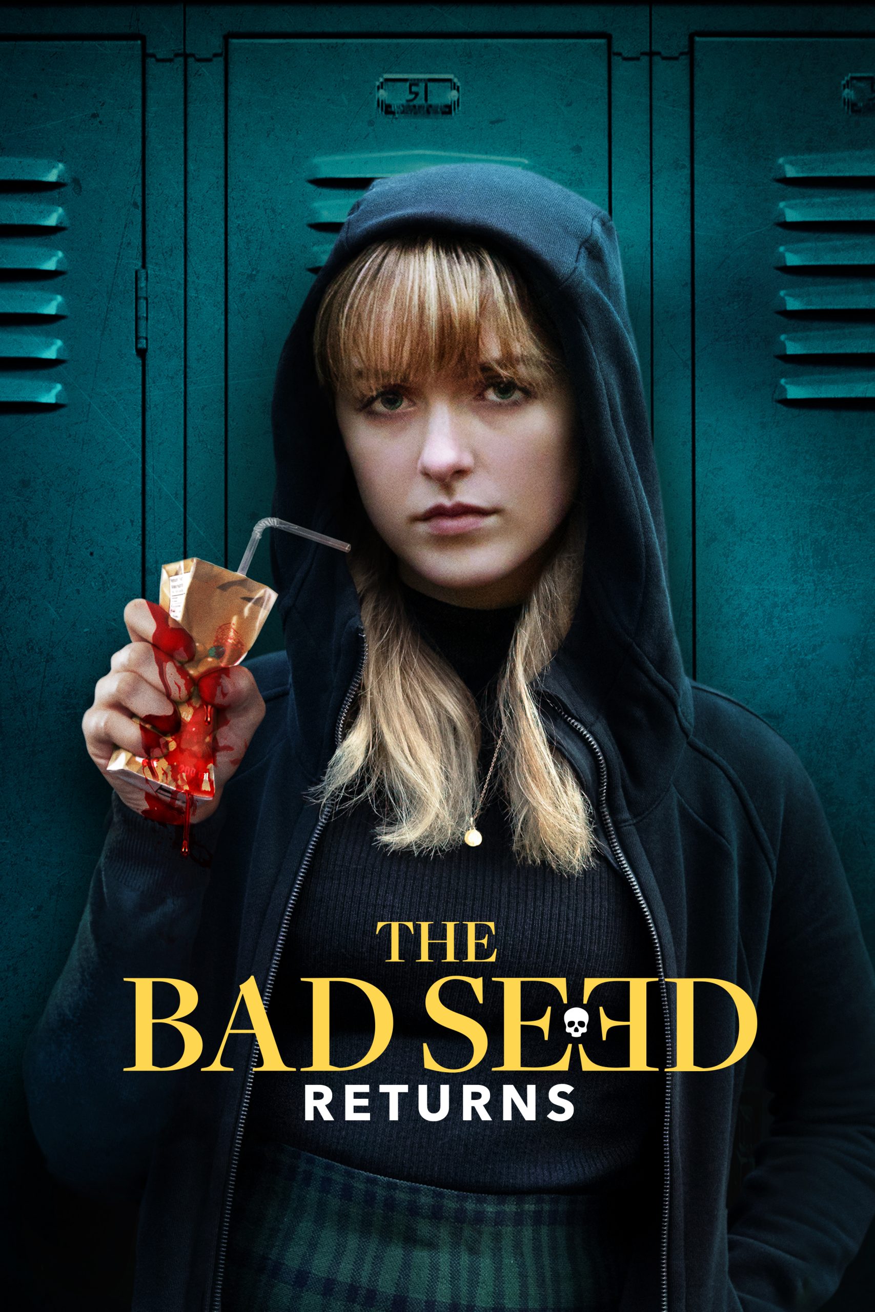 The Bad Seed Returns