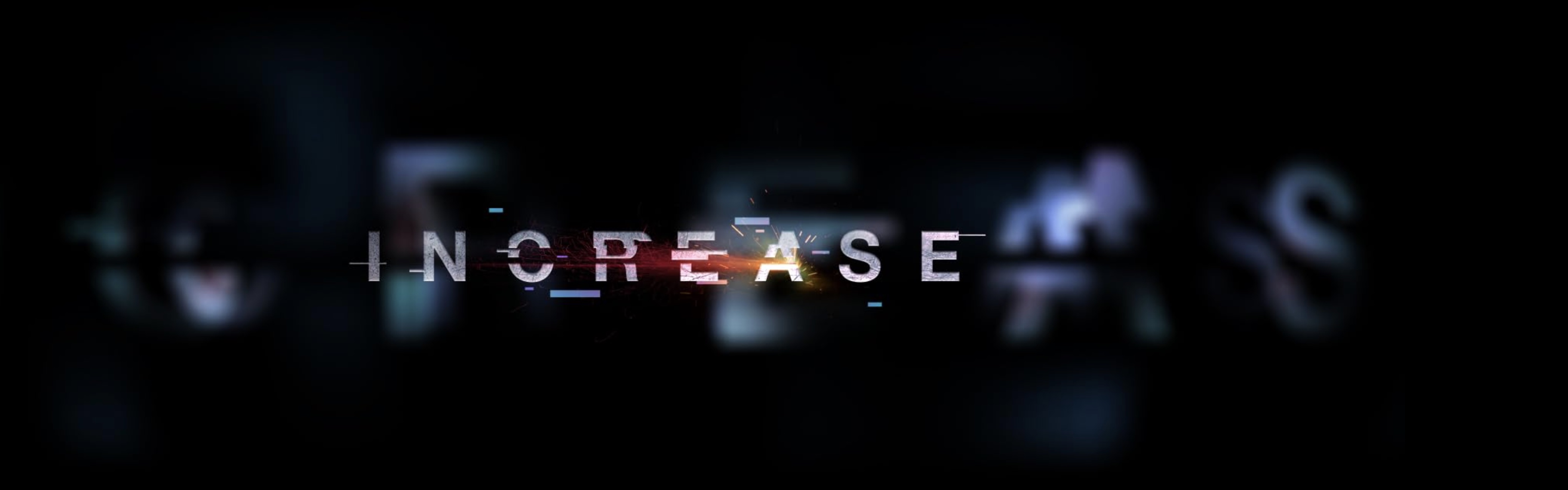 Increase