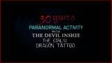 30 Nights of Paranormal Activity with the Devil Inside the Girl with the Dragon Tattoo