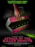 Attack of the Killer Donuts (2016)