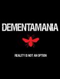 Dementamania