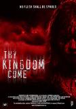 Thy Kindom Come