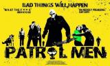 Patrol Men