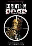 Dans CONDITION DEAD, lorsque les morts se réveillent, le gouvernement appelle en renfort une équipe professionnelle de chasseurs de zombies... (voir ci-desous)