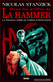 DANS LES GRIFFES DE LA HAMMER La France livrée au cinéma d’épouvante (voir ci-dessous)