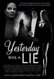 Dans "Yesterday Was A Lie" écrit et réalisé  par James Kervin et tourné en noir et blanc, l'héroïne Hoyle (Kipleigh Brown), un détective féminin à l'esprit vif mais ayant un faible pour le bourbon, se lance sur les traces d'un génie solitaire....
