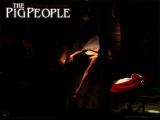 The Pig People