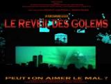 Le 19 JUIN 2008 A PARTIR DE 20H00, « Le Réveil des Golems » sera mis à la disposition des Internautes par LOCATION DEMATERIALISEE (suite ci-dessous)