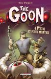 ..."The Goon", bande dessinée mixant les univers des EC Comics, de "Hellboy" et de "La Famille Adams", met en scène le personnage-titre qui, accompagné de Franky, son meilleur ami, est le seul capable.....