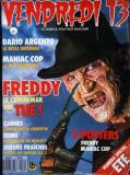 Le magazine VENDREDI 13, créé en 1988 par Alain Schlockoff