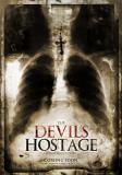 "The Devil's Hostage" de John Carchietta et Carl Morano, voit un tandem d'exorcistes voyager à travers les campagnes pour soulager les âmes torturées. Un jour, pourtant, ils vont devoir affronter véritablement l'esprit du Mal !