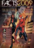 La 19e édition de F.A.C.T.S. (abréviation de : Fantasy - Animation - Comics - Toys – Space) aura lieu les 17 et 18 octobre 2009  au Flanders Expo à Gand (Belgique) (suite ci-dessous)