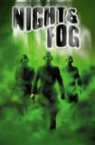 Mini-série de comics scénarisée par Alex Leung et Matt Bradford et illustrée par Thomas Aira et Roberto Castro, "Night and Fog" a été optionnée par les producteurs Shane McCarthy et Gil Adler (suite ci-dessous)