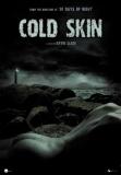 Cold Skin (voir ci-dessous)