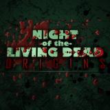 Niht of the Living Dead Origins