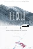 7 randonneurs traqués en montagne dans "The Cold" (voir ci-dessous)
