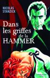 Sortie le 18 juin de la nouvelle édition du livre "Dans les griffes de la Hammer" de Nicolas Stanzik (voir ci-dessous)
