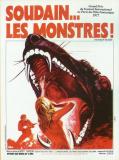 "Soudain les monstres", Grand Prix du Festival 1977