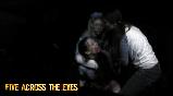 FIVE ACCROSS THE EYES