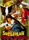 Superman contre les femmes-vampires (1962)(Santo vs. la mujeres vampiro) d'Alfonson Corona Blake.